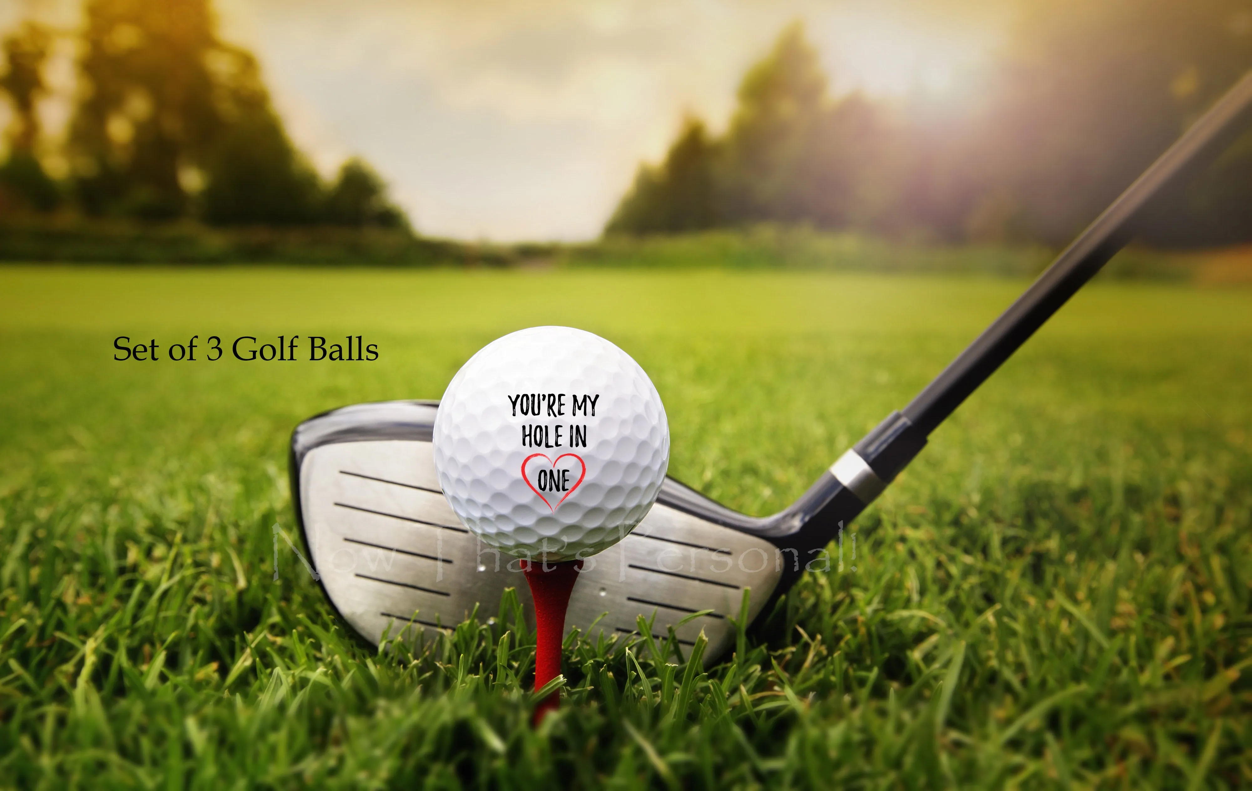 You're my hole in one - Gift for Golfing husband, boyfriend - set of 3 golf balls