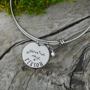 You're My Person Bangle